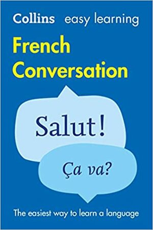 Easy Learning French Conversation by Collins