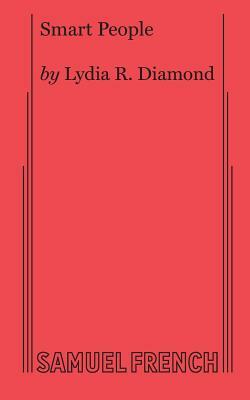 Smart People by Lydia R. Diamond