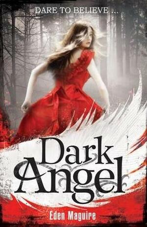 Dark Angel by Eden Maguire