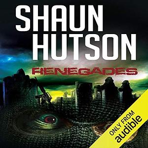 Renegades by Shaun Hutson