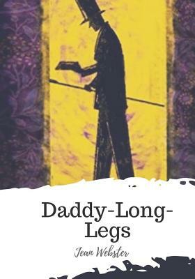 Daddy-Long-Legs by Jean Webster