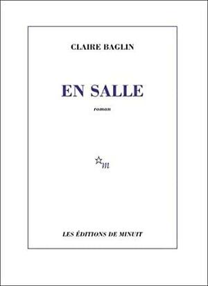 En salle by Claire Baglin