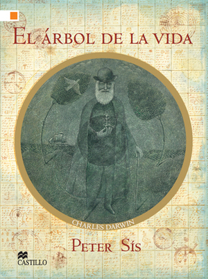 El árbol de la vida: Charles Darwin by Peter Sís