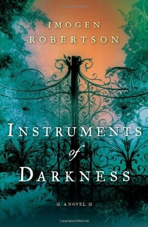 Instruments of Darkness by Imogen Robertson