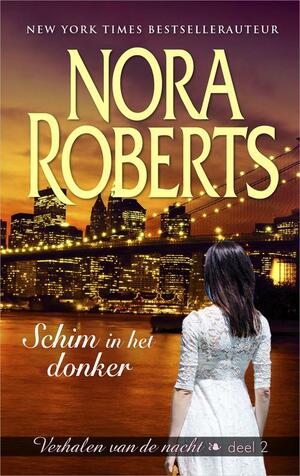 Schim in het donker by Nora Roberts