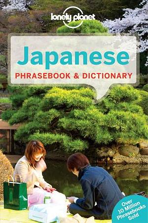 Japanese Phrasebook & Dictionary 7 by Lonely Planet, Lonely Planet, Laura Crawford