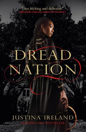 Dread Nation by Justina Ireland