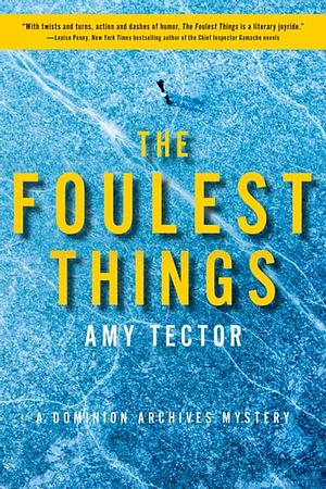 The Foulest Things by Amy Tector