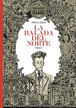 La balada del Norte Tomo 3 by Alfonso Zapico