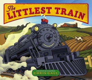 The Littlest Train by Chris Gall