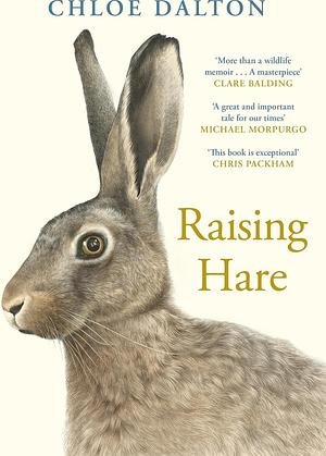 Raising Hare by Chloe Dalton