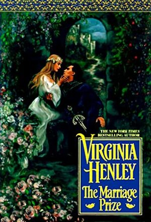 The Marriage Prize by Virginia Henley