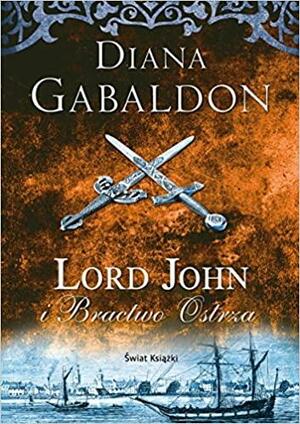 Lord John i Bractwo Ostrza by Diana Gabaldon