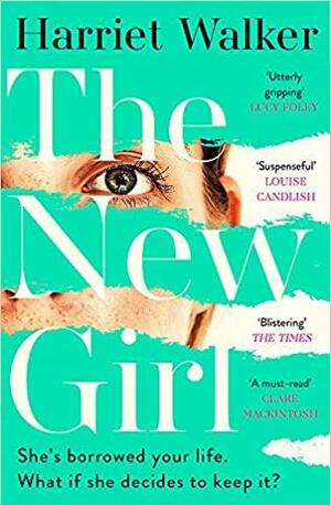 The New Girl by Harriet Walker