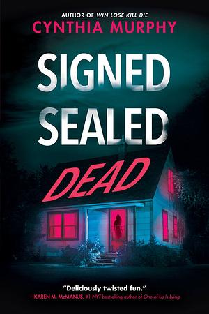 Signed Sealed Dead by Cynthia Murphy