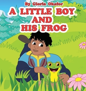 A Little Boy and His Frog by Gloria Okafor