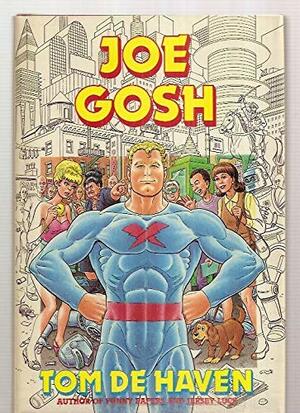 Joe Gosh by Tom De Haven