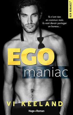 Ego maniac by Vi Keeland