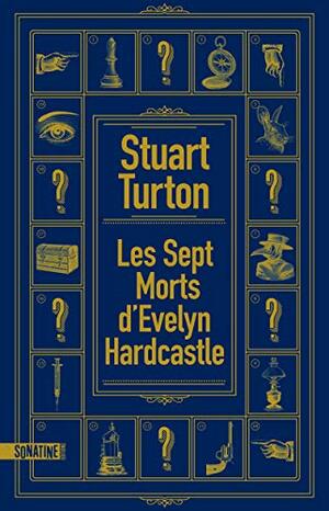 Les Sept Morts d'Evelyn Hardcastle by Stuart Turton