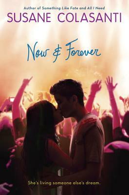 Now and Forever by Susane Colasanti