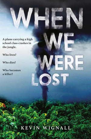 When We Were Lost by James Patterson, Kevin Wignall