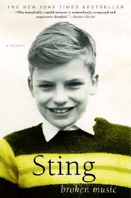 Broken Music: A Memoir by Sting