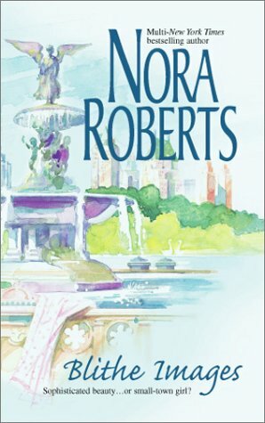 Blithe Images by Nora Roberts