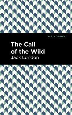 The Call of the Wild by Jack London