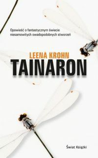 Tainaron by Sebastian Musielak, Leena Krohn