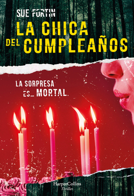 La Chica del Cumpleaños (the Birthday Girl - Spanish Edition) by Sue Fortin