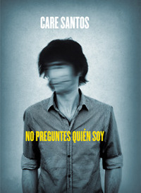 No preguntes quién soy by Care Santos