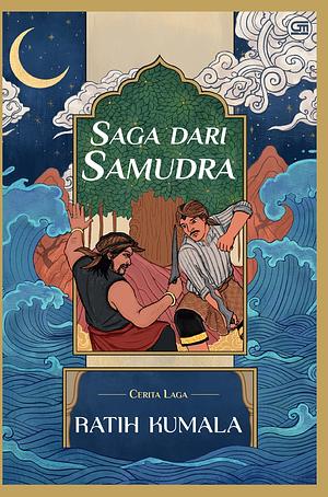 Saga dari Samudra by Ratih Kumala, Ratih Kumala