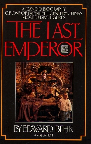 The Last Emperor by Edward Samuel Behr