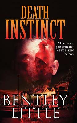 Death Instinct by Bentley Little