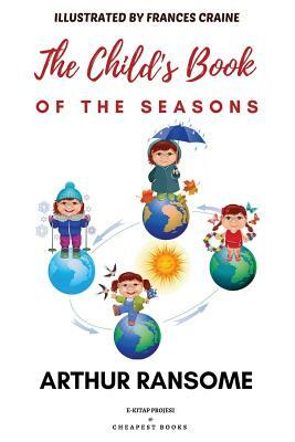 The Child's Book of the Seasons by Arthur Ransome