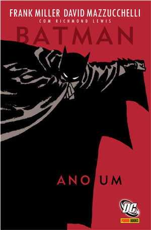 Batman: Ano Um by Helcio de Carvalho, Richmond Lewis, Frank Miller, David Mazzucchelli, Jotapê Martins