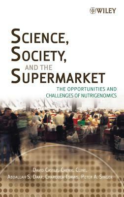 Opportunities Nutrigenomics by David Castle, Abdallah S. Daar, Cheryl Cline