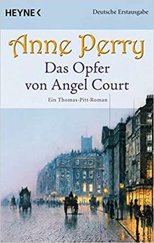 Das Opfer von Angel Court by Anne Perry
