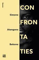 Confrontaties: roman by Simone Atangana Bekono