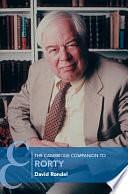 The Cambridge Companion to Rorty by David Rondel