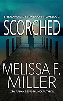 Scorched by Melissa F. Miller