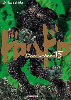 Dorohedoro Tome 15 by Q Hayashida