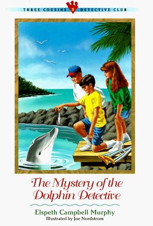 Mystery of the Dolphin Detective by Elspeth Campbell Murphy