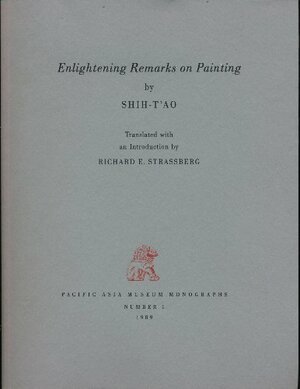 Enlightening Remarks On Painting By Shih T'ao by Shi Tao