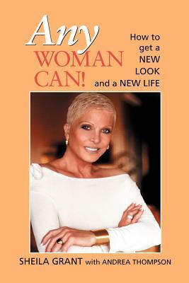 Any Woman Can! by Sheila Grant