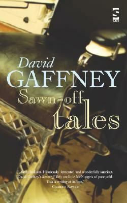 Sawn-Off Tales by David Gaffney