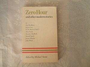Zero Hour: And Other Modern Stories by Michael Swan