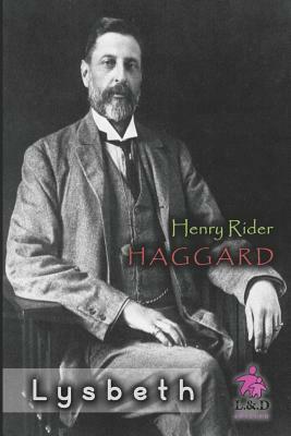 Lysbeth by H. Rider Haggard