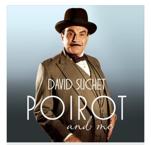 Poirot and Me by David Suchet