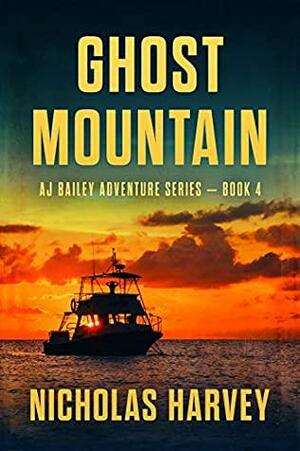 Ghost Mountain by Nicholas Harvey